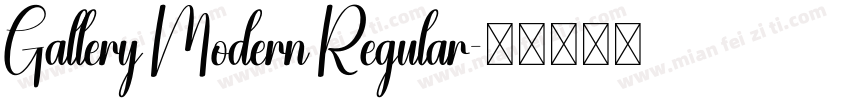 Gallery Modern Regular字体转换